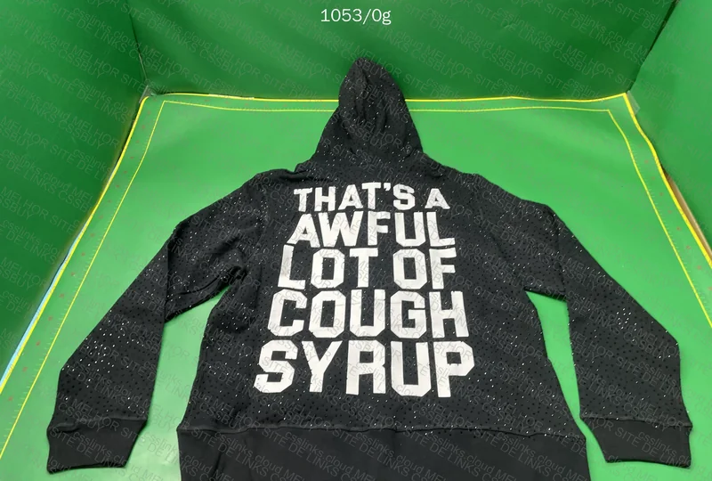 That's a Awful Lot of Cough Syrup Hoodie (with Measurements) 2